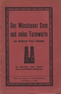 Schaehle Franz – Der Münchner Dom und seine Turmwarte