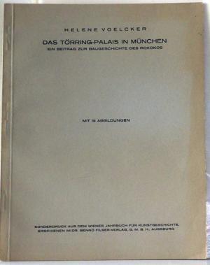 Voelcker Helene – Das Törring-Palais in München