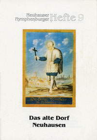 Bauer Reinhard – Das alte Dorf Neuhausen