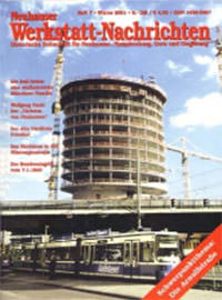  – Neuhauser Werkstatt-Nachrichten - Heft Nr. 07