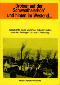 Droben auf der Schwanthalerhöh und hinten im Westend