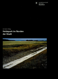 Heidepark im Norden der Stadt