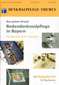 Bodendenkmalpflege in Bayern