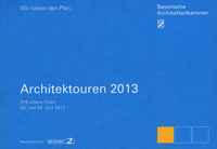 Bayerische Architekturkammer – Architektouren 2013