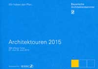 Bayerische Architktenkammer – Architektouren 2015