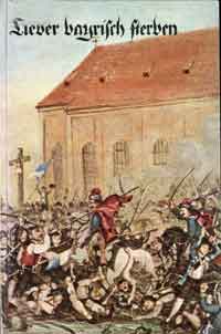 Roth Adolf – Lieber bayrisch sterben