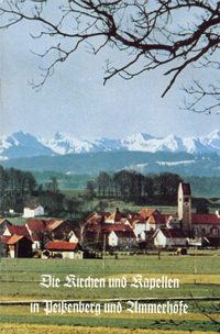 Die Kirchen und Kapellen in Peißenberg und Ammerhöhe