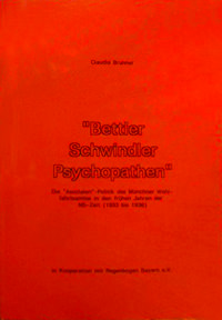 Hilble Friedrich, „Bettler, Schwindler, Psychopathen“