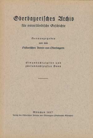 Oberbayerisches Archiv - Band 081/082 - 1957