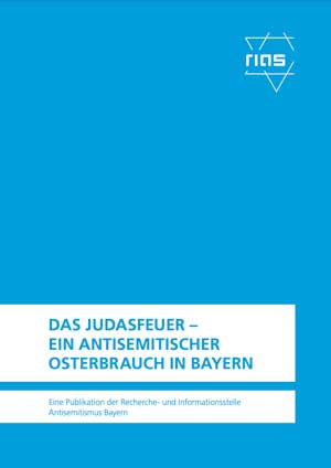 Kein Buchcover vorhanden: Das Judasfeuer - ein antisemitischer Osterbrauch in Bayern von Rentz Andreas