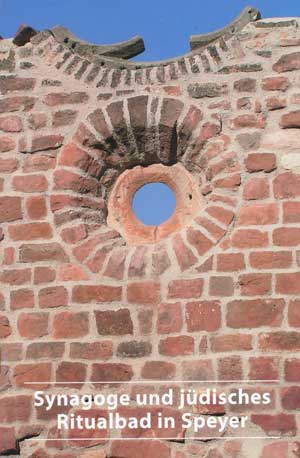 Synagoge und jüdisches Ritualbad in Speyer