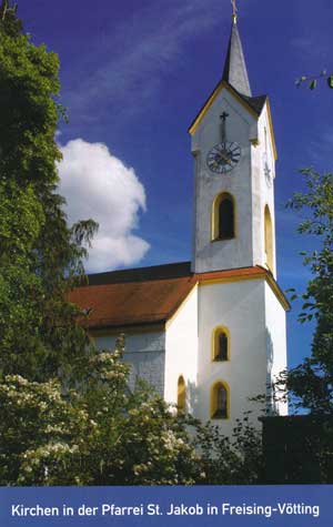 München Buch Kirchen in der Pfarrei St. Jakob Freising-Vötting