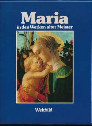 München Buch Maria in den Werken alter Meister
