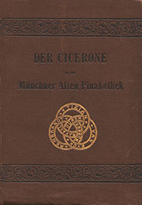 Hirth Georg, Muther Richard – Der Cicerone in der Der Münchner Alten Pinakothek