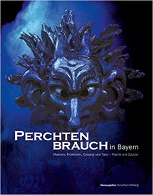 München Buch Perchtenbrauch in Bayern