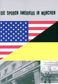 Die Spuren Amerikas in München