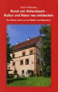 München Buch Rund um Aldersbach - Kultur und Natur neu entdecken