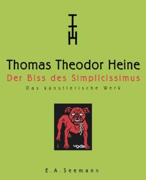 Raff Thomas, Peschken-Eilsberger Monika – Thomas Theodor Heine