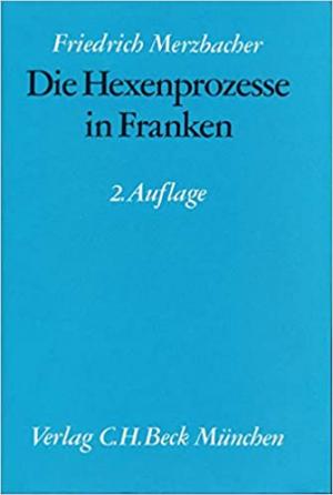 München Buch Die Hexenprozesse in Franken