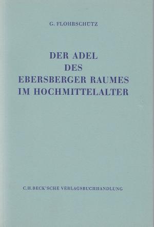 München Buch Der Adel des Ebersberger Raumes im Hochmittelalter