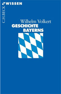 München Buch Geschichte Bayerns