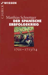 München Buch Der spanische Erbfolgekrieg