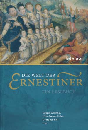 Die Welt der Ernestiner