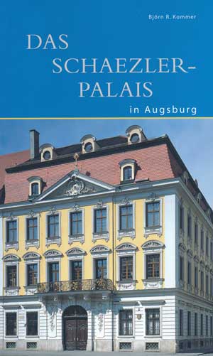 München Buch Das Schaezler-Palais in Augsburg