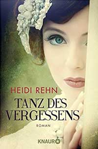 Rehn Heidi - Tanz des Vergessens