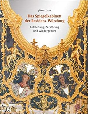 München Buch Das Spiegelkabinett der Residenz Würzburg