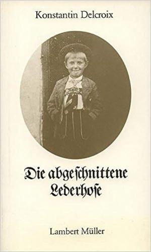München Buch Die abgeschnittene Lederhose