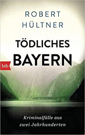 Tödliches Bayern