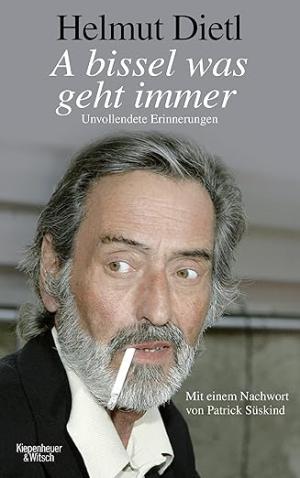 Dietl Helmlut – A bissel was geht immer
