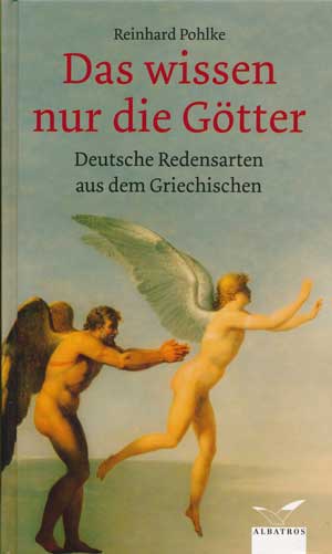 Das wissen nur die Götter