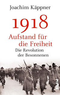 1918 – Aufstand für die Freiheit