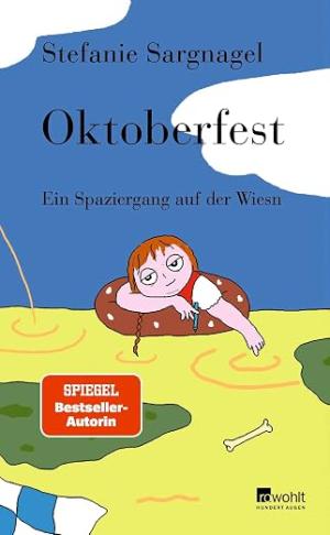 Buchcover von Oktoberfest: Ein Spaziergang auf der Wiesn von Sargnagel Stefanie
