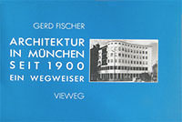Fischer Gert – Architektur in München seit 1900