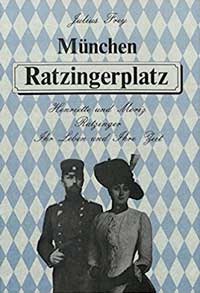 Ratzinger Moritz, München Ratzingerplatz