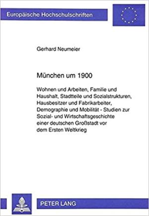 Neumeier Gerhard - München um 1900