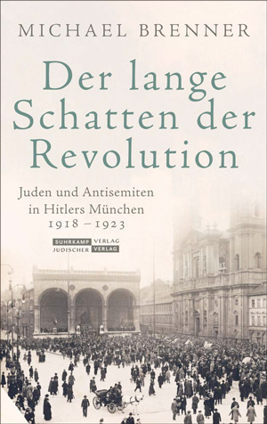München Buch Der lange Schatten der Revolution