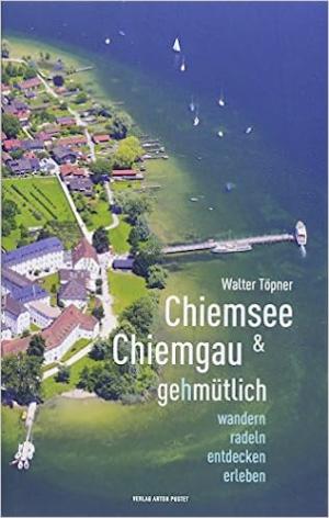 München Buch Chiemsee und Chiemgau gehmütlich