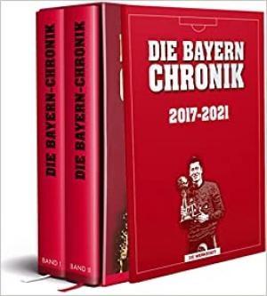 Schulze-Marmeling Dietrich – Die Bayern-Chronik