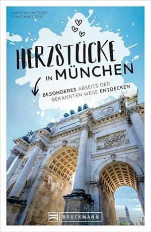 Herzstücke in München