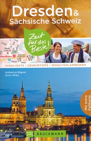 Dresden &amp; Sächsische Schweiz
