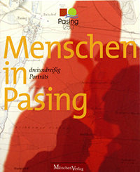Verein 1250 Jahre Pasing e.V. – Menschen in Pasing