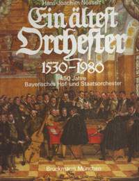 Nösselt Hans-Joachim – Ein ältest Orchester 1530 - 1980