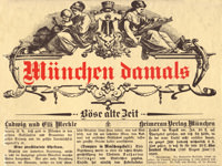 München damals. Böse alte Zeit