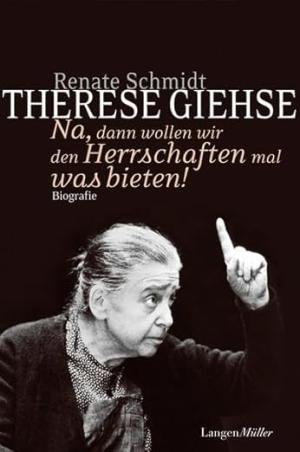 Schmidt Renate - Therese Giehse