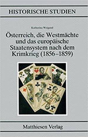 München Buch Österreich, die Westmächte und das europäische Staatensystem nach dem Krimkrieg (1856-1859)