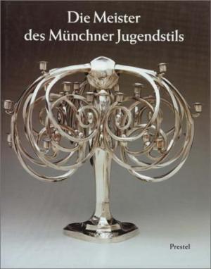 Bloom Hiesinger Kathryn - Die Meister des Münchner Jugendstils